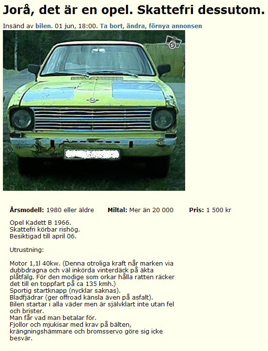 Jorå, det är en opel. Skattefri..