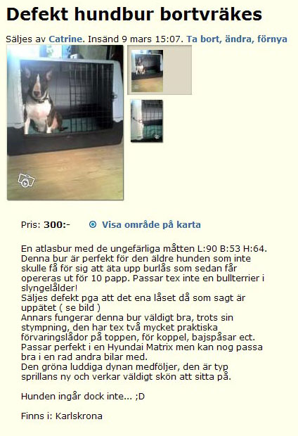 Defekt hundbur bortvräkes