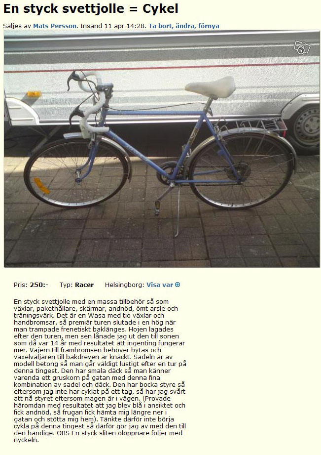 En styck svettjolle = Cykel