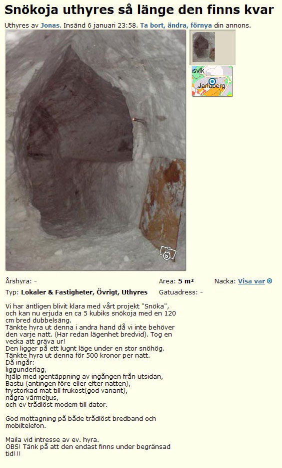 Snökoja uthyres så länge den finns kvar