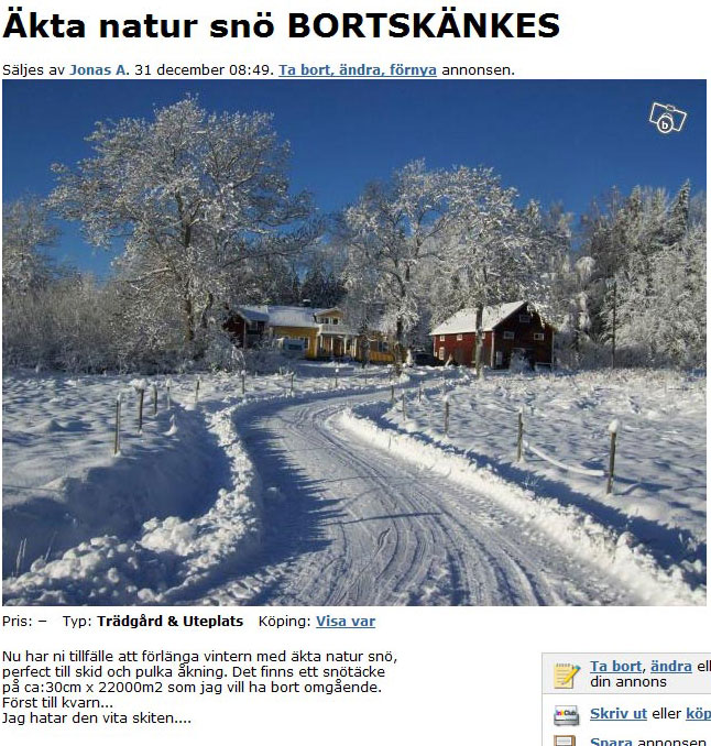 Äkta natur snö BORTSKÄNKES